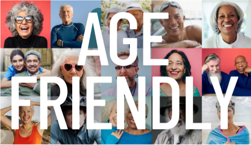 age friendly banner Photos of elderly people and words: Age Friendly